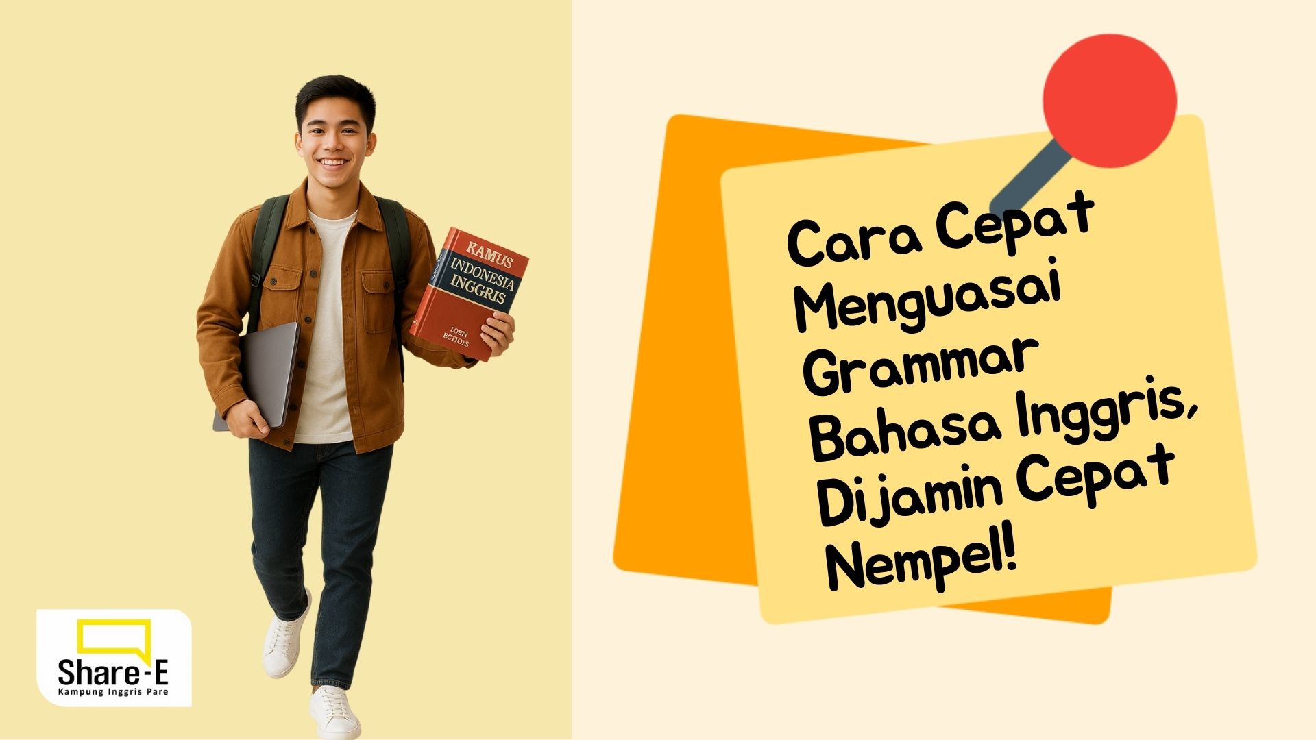 Cara Cepat Menguasai Grammar Bahasa Inggris - Share English Pare Cara Cepat Menguasai Grammar Bahasa Inggris - Share English Pare