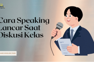 Cara Speaking Lancar Saat Diskusi Kelas